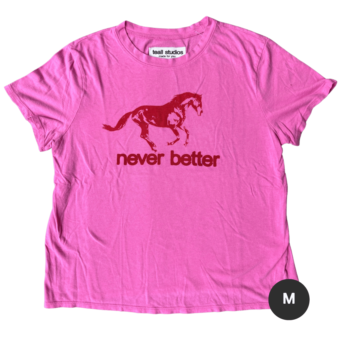 never better pink tee