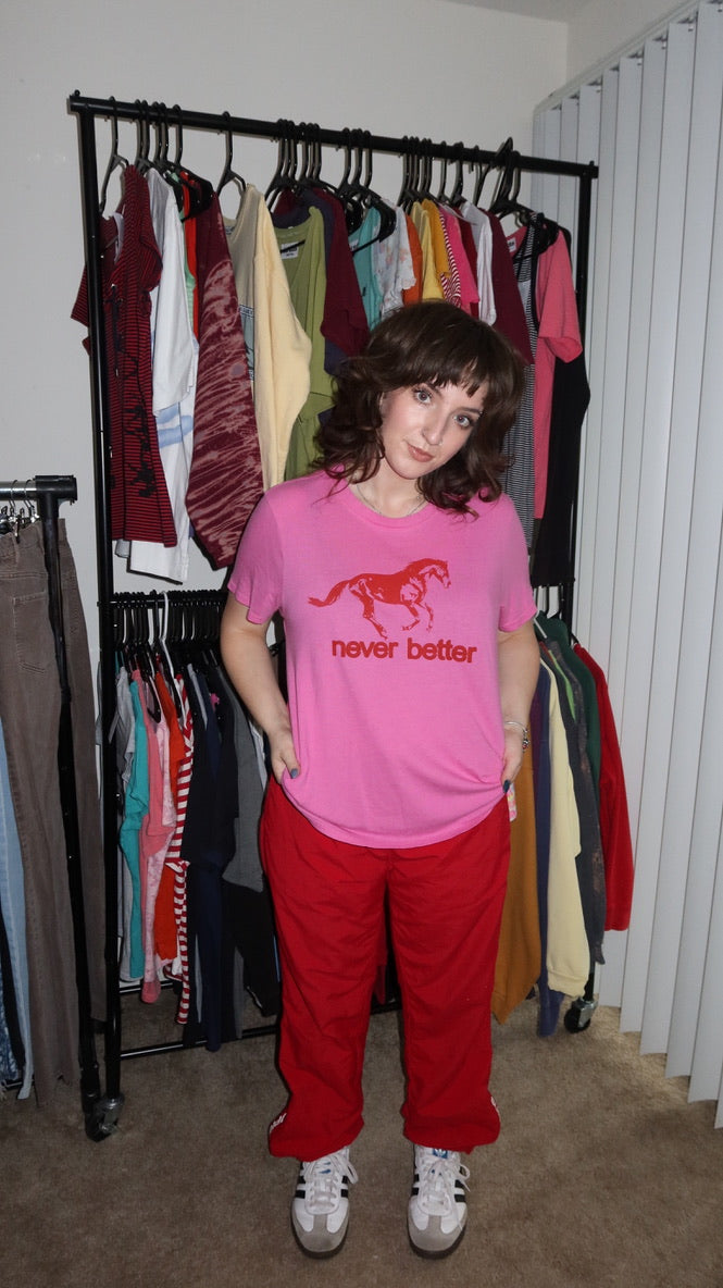 never better pink tee